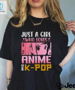 Anime Kpop Lover Tee Just A Girl Obsessed hotcouturetrends 1 2