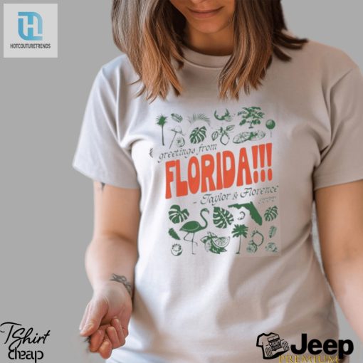 Florida Fun Taylor Florence Ttpd Shirt hotcouturetrends 1 3