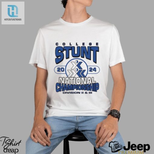 Get Ready To Stunt At The 2024 Div Ii Iii Nationals With This Solid Tee hotcouturetrends 1 1