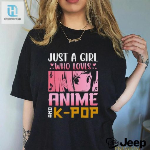 Im Just A Girl Who Loves Anime Kpop Tee hotcouturetrends 1 2