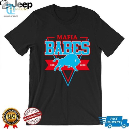 Mafia Babes Est 2016 Buffalo Bills Tee Because Who Needs Regular Fans hotcouturetrends 1
