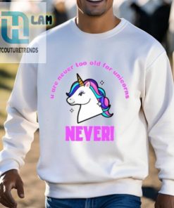Unicorn Never Shirt Age Is Just A Number hotcouturetrends 1 2