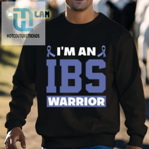 Im An Ibs Warrior Shirt Fighting The Battle With Humor hotcouturetrends 1 2