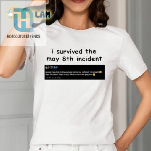 I Survived May 8Th Maxggs Shirt Funny Limited Edition hotcouturetrends 1 1
