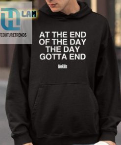 At The End This Shirt Will Make Your Day hotcouturetrends 1 3