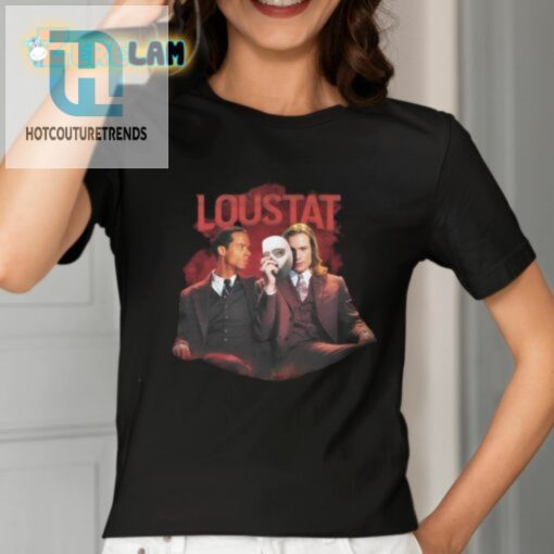 Sink Your Teeth Into This Hilarious Vampire Loustat Shirt hotcouturetrends 1 1