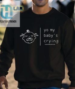 Humor Me Yo My Babys Crying Handle With Care Shirt hotcouturetrends 1 2