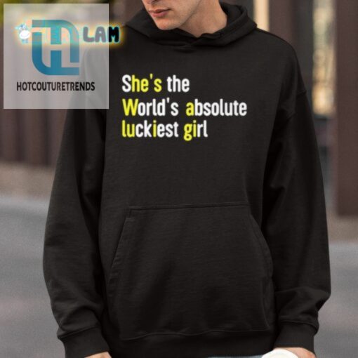 Luckiest Girl Ever Tshirt Avalons Hilarious Style hotcouturetrends 1 3