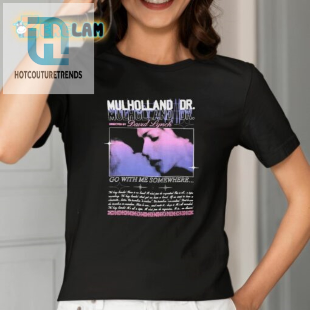 Get Lost In Style Mulholland Dr David Lynch Shirt