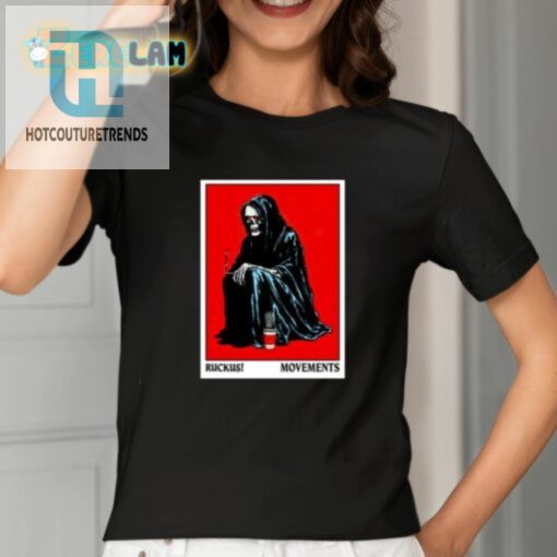 Get Your Ruckus Reaper Shirt Unleash The Laughs hotcouturetrends 1 1