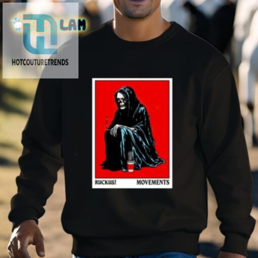 Get Your Ruckus Reaper Shirt Unleash The Laughs hotcouturetrends 1 2