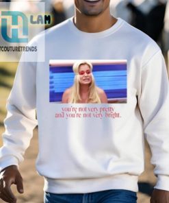 Not Pretty Not Bright But Hilariously Right Tee hotcouturetrends 1 2