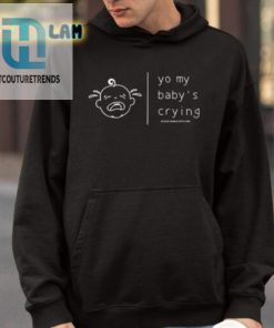 Handle With Care Yo My Babys Crying Shirt hotcouturetrends 1 3