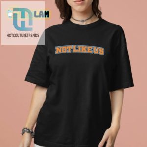 Get A Chuckle With Our Ny Knicks Not Like Us Tee hotcouturetrends 1 1