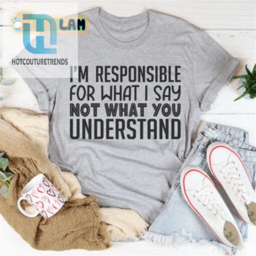 I Control My Words Not Your Comprehension Tee hotcouturetrends 1 2
