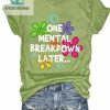 Laugh Off One Mental Breakdown With This Tshirt hotcouturetrends 1