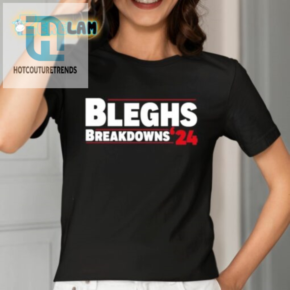 Blegh Yeah Get Your Breakdowns24 Shirt Now