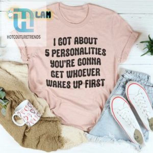 Five Personalities Tee Who Wakes Up First hotcouturetrends 1 1
