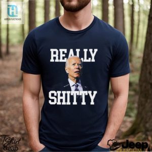 Get Some Laughs With Joe Biden Shtty Shirt hotcouturetrends 1 3