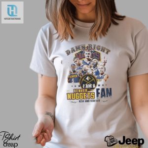 Denver Nuggets Fanatic Tee 2024 Damn Right hotcouturetrends 1 3