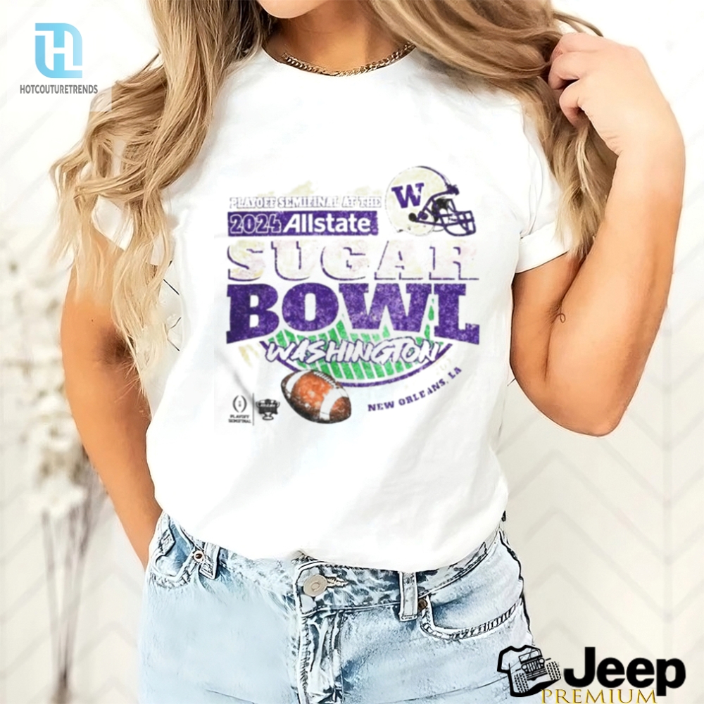 Score Big With The Official 2024 Washington Huskies Sugar Bowl Shirt