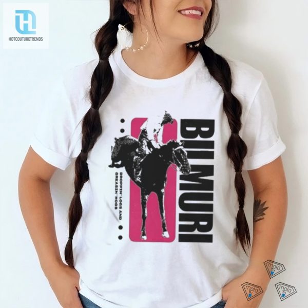 Unbridled Laughter Muri Bilmuri Horse Shirt hotcouturetrends 1 3