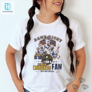 Denver Nuggets Fan 2024 Damn Right Ill Wear This Shirt hotcouturetrends 1 3