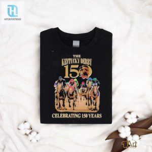 Kentucky Derby 150Th Anniversary Shirt Trotting Into Style hotcouturetrends 1 3
