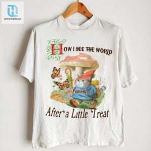 Get A Laugh With My World After Treat Tee hotcouturetrends 1 2