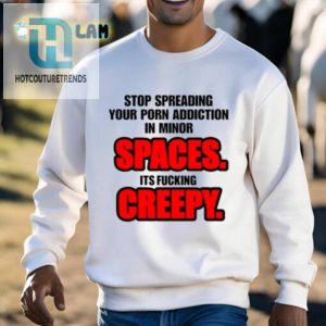 Creepy Porn Addiction Tee Keep It To Yourself hotcouturetrends 1 2