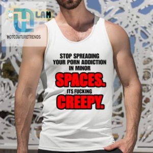 Creepy Porn Addiction Tee Keep It To Yourself hotcouturetrends 1 4