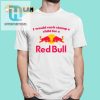 Get Your Energy Fix With A Red Bull Shirt No Children Harmed hotcouturetrends 1