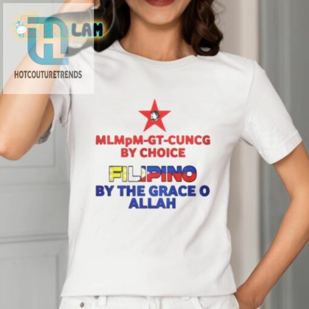 Mlmpmgtcuncg Filipino By Choice Allahs Grace
