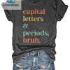 Bruh Capitals Periods Tees hotcouturetrends 1