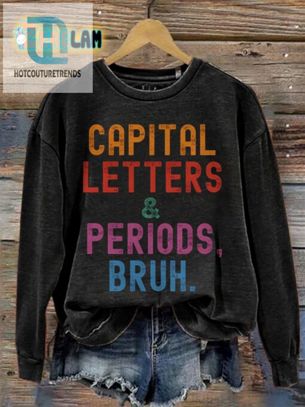 Grammatically Correct English Teacher Sweatshirt