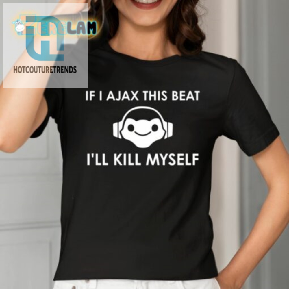 Clair Zoomey Hilarious Shirt  Dont Ajax My Beat