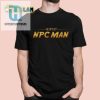 Epic Npc Man Tee Level Your Wardrobe hotcouturetrends 1