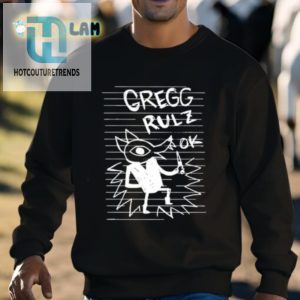 Get Best Laughs With Nitw Gregg Rulz Shirt hotcouturetrends 1 2