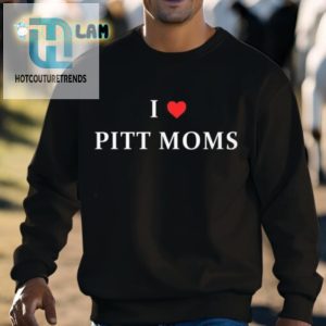 I Heart Pitt Moms Tee The Perfect Blend Of Love And Laughs hotcouturetrends 1 2