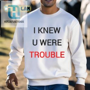 Taylor Swift I Knew U Were Trouble Tee 2024 Lol hotcouturetrends 1 2