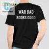 Take A Stand War Bad Boobs Good Shirt hotcouturetrends 1