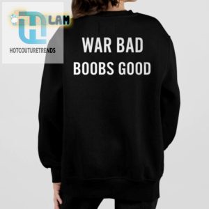 Take A Stand War Bad Boobs Good Shirt hotcouturetrends 1 1