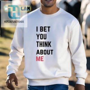 Taylor I Bet You Think About Me Tee Guaranteed To Bring A Smile hotcouturetrends 1 2