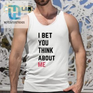 Taylor I Bet You Think About Me Tee Guaranteed To Bring A Smile hotcouturetrends 1 4