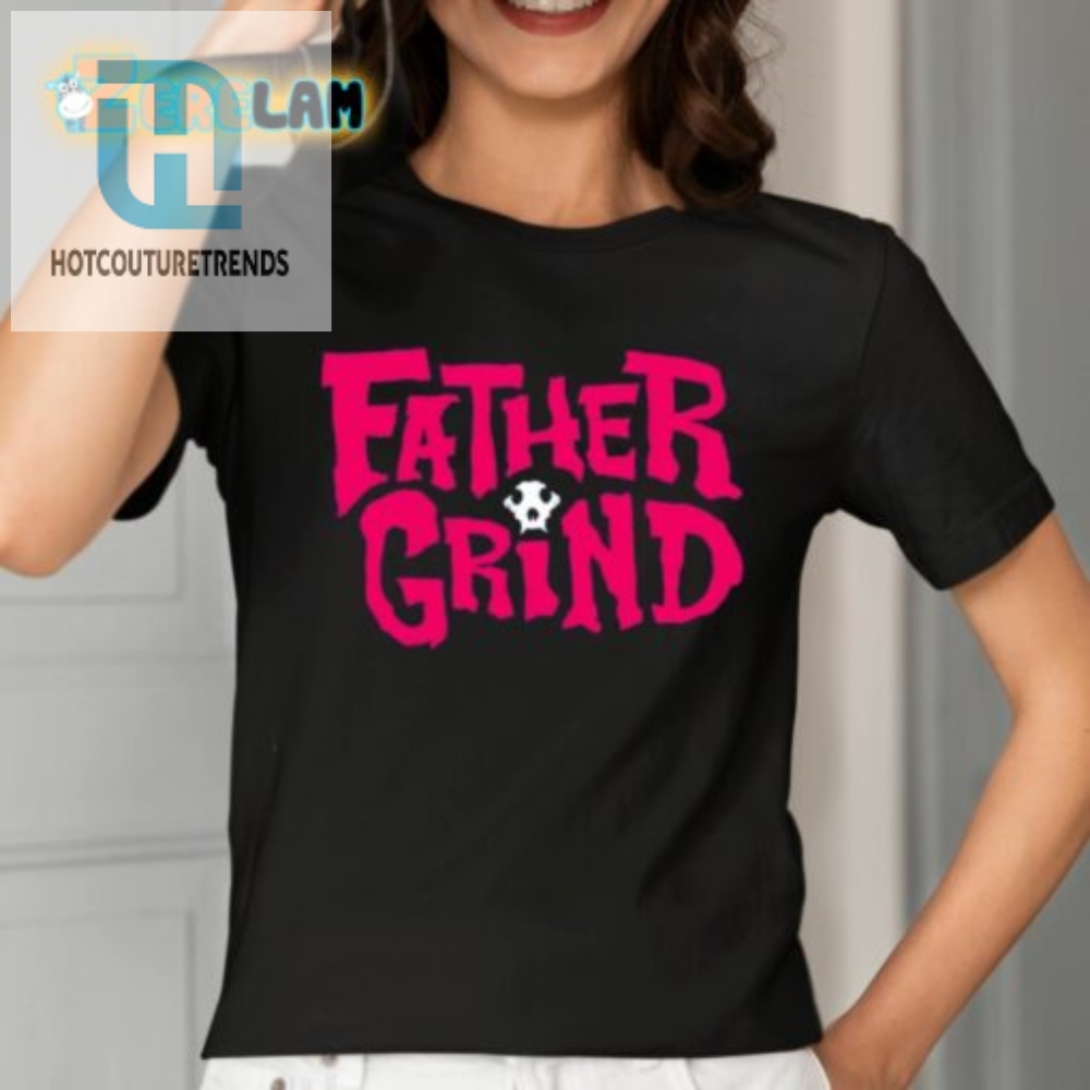 Ian Fidance Father Grind Tee Dad Bod Approved
