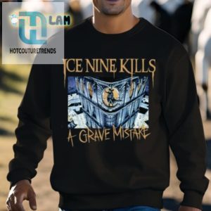 Grave Mistake Burn Buildings Die People Buy Shirt hotcouturetrends 1 2