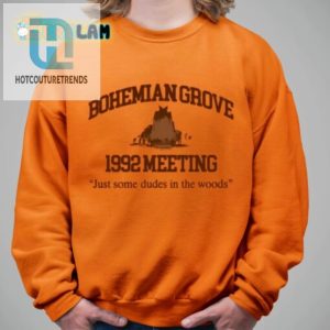 Vintage Bohemian Grove 92 Meeting Dudes Tee hotcouturetrends 1 1