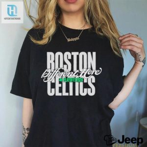 Get Your Official 2024 Boston Celtics Playoff Tee Trust Us Were Different hotcouturetrends 1 1