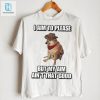 I Aim To Please But My Aim Aint Great Tee hotcouturetrends 1