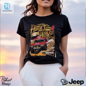 Heat Wave Isenhouer Racing 2024 Tee Feel The Burn With Style hotcouturetrends 1 2